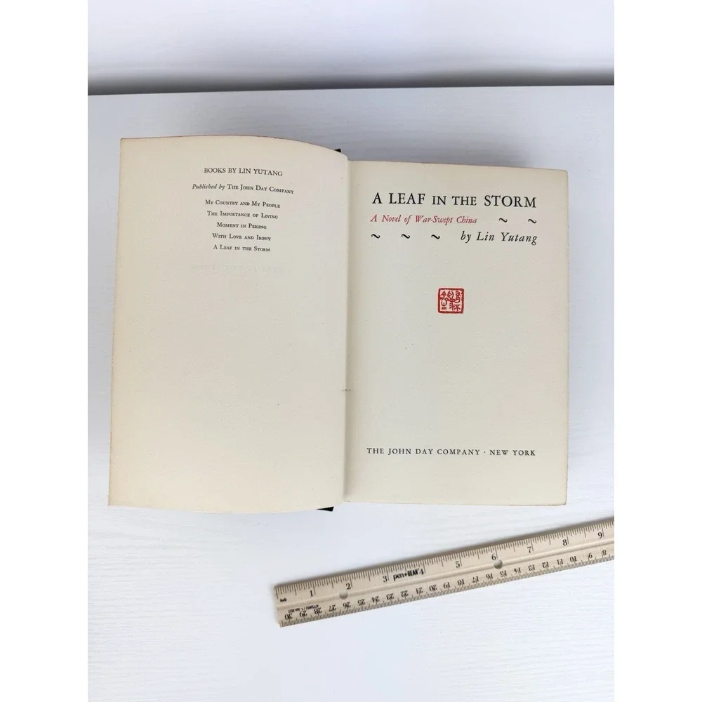 A Leaf in the Storm: A Novel of War-Swept China by Lin Yutang 1941 Early Edition